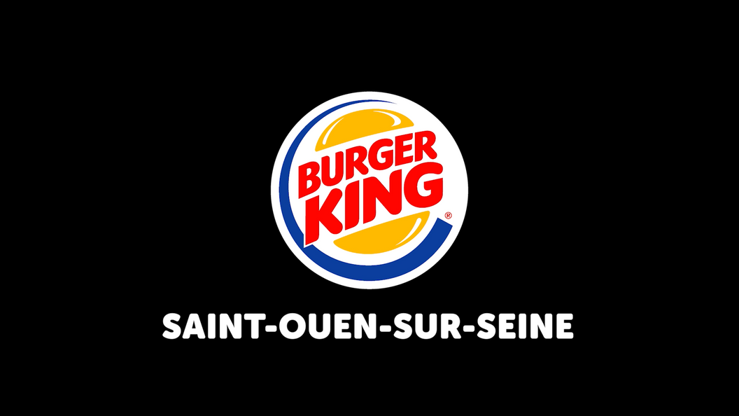 Burger King - Saint Ouen sur Seine